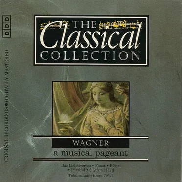 Die Klassiksammlung 85: Wagner: Musikalischer Prunk