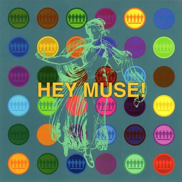 Hey Muse!