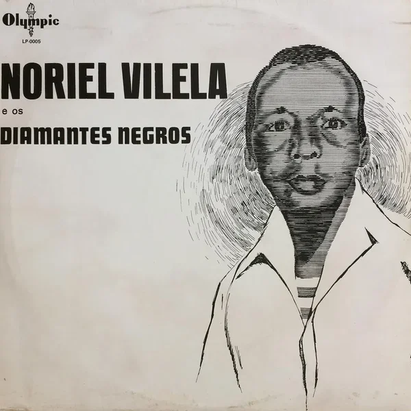 Noriel Vilela E Os Diamantes Negros
