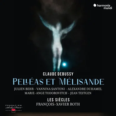 Pelléas et Mélisande