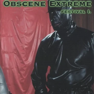 Obscene Extreme Festival I by Various Artists - album cover
