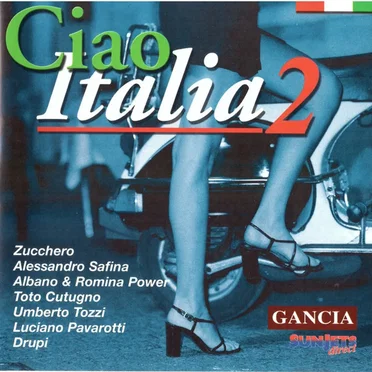 Ciao Italia 2 by Various Artists - album cover