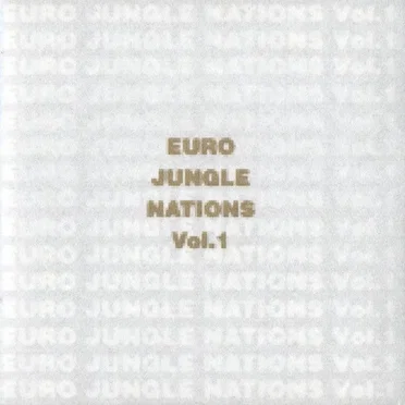 Euro Jungle Nations, Vol. 1 by Various Artists - album cover