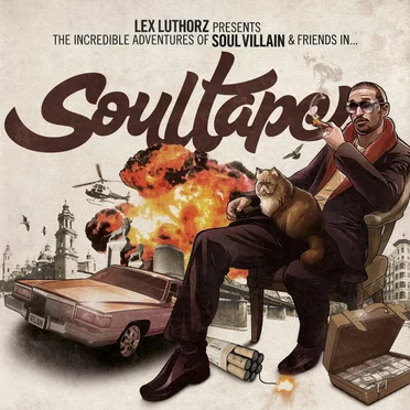 The Incredible Adventures of Soul Villain & Friends In... Soultape