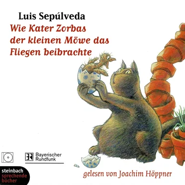 Wie Kater Sorbas der kleinen Möwe das Fliegen beibrachte by Luis Sepúlveda - album cover