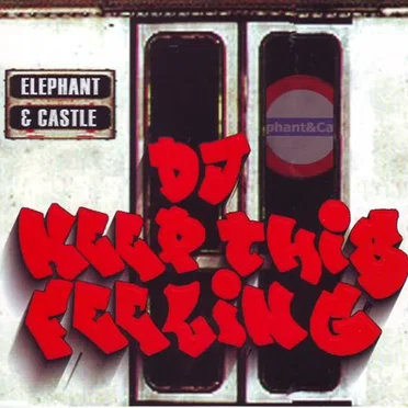 DJ Keep This Feeling by Elephant & Castle - album cover