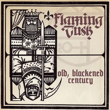 Old, Blackened Century by Flaming Tusk - album cover