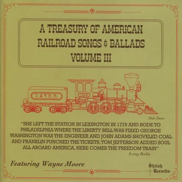 A Treasury of American Railroad Songs & Ballads, Volume III