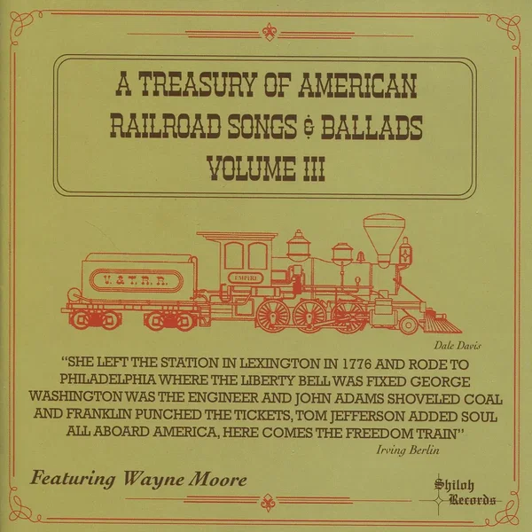 A Treasury of American Railroad Songs & Ballads, Volume III