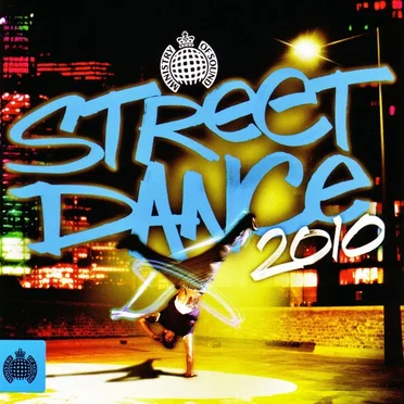 Ministry of Sound: Street Dance 2010 by Various Artists - album cover