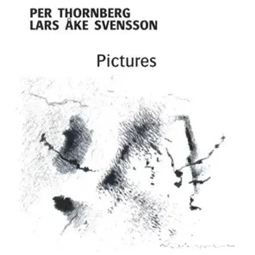 Pictures by Per Thornberg / Lars Åke Snus Svensson DUO - album cover