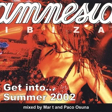 Amnesia Ibiza: Get Into... Summer 2002 by Various Artists - album cover