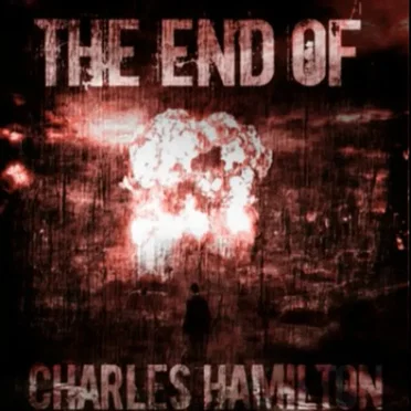The End Of Charles Hamilton by Charles Hamilton - album cover