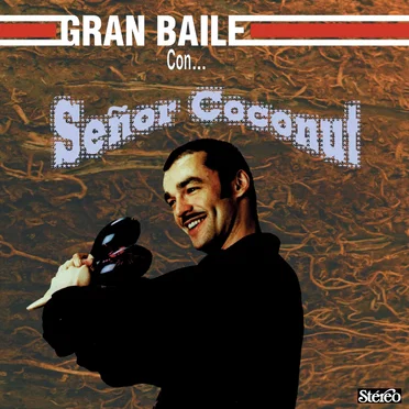 Gran baile con… by Señor Coconut - album cover