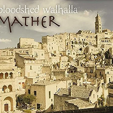 Mather by Bloodshed Walhalla - album cover