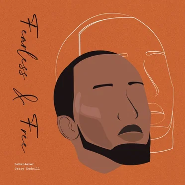 Fearless & Free by Lamar4ever - album cover