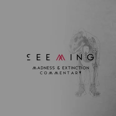Madness & Extinction Commentary by Seeming - album cover