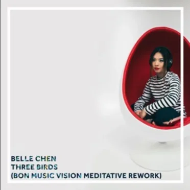 Three Birds (Bon Meditative Rework)