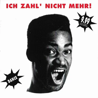 Ich zahl’ nicht mehr! Dance by Various Artists - album cover