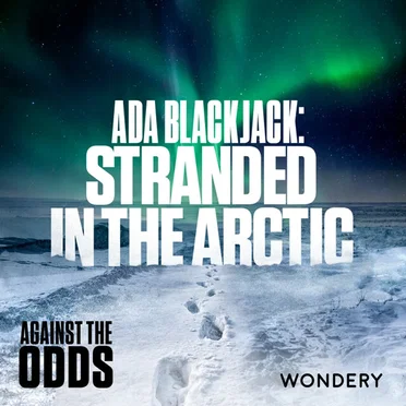 Ada Blackjack: Stranded in the Arctic by Against The Odds - album cover