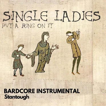 Single Ladies (Put a Ring On It) [Bardcore Instrumental]