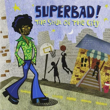 Solid Gold Soul: Superbad! The Soul of the City by Various Artists - album cover