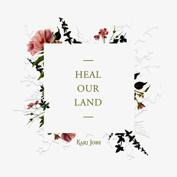 Heal Our Land