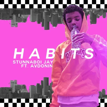 Habits by stunnaboi jay - album cover