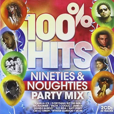 100% Hits Nineties & Noughties Party Mix by Various Artists - album cover