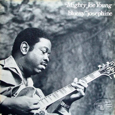 Bluesy Josephine by Mighty Joe Young - album cover