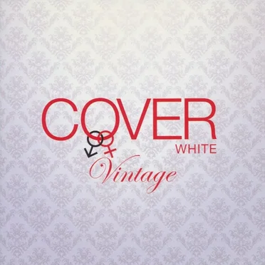 COVER WHITE 男が女を歌うとき 3 ‐VINTAGE‐ by Various Artists - album cover