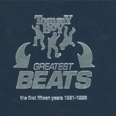 Tommy Boy Greatest Beats: The First Fifteen Years 1981-1996 by Various Artists - album cover