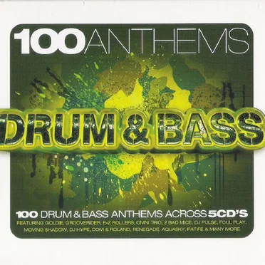 100 Anthems: Drum & Bass by Various Artists - album cover