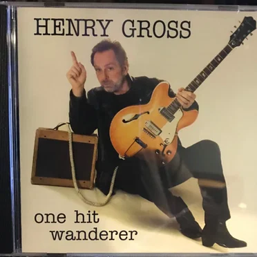 One Hit Wanderer by Henry Gross - album cover
