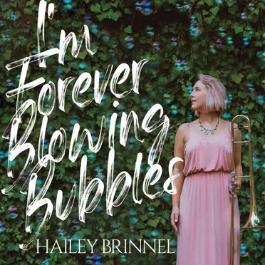 I'm Forever Blowing Bubbles