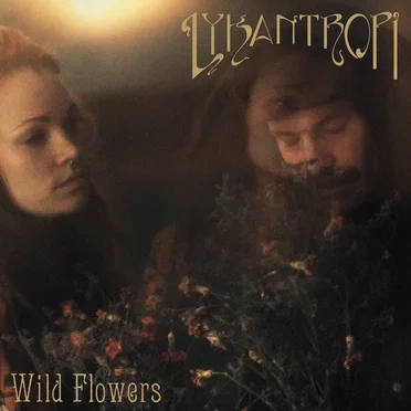 Wild Flowers by Lykantropi - album cover