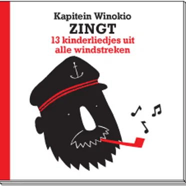 Kapitein Winokio zingt 13 kinderliedjes uit alle windstreken