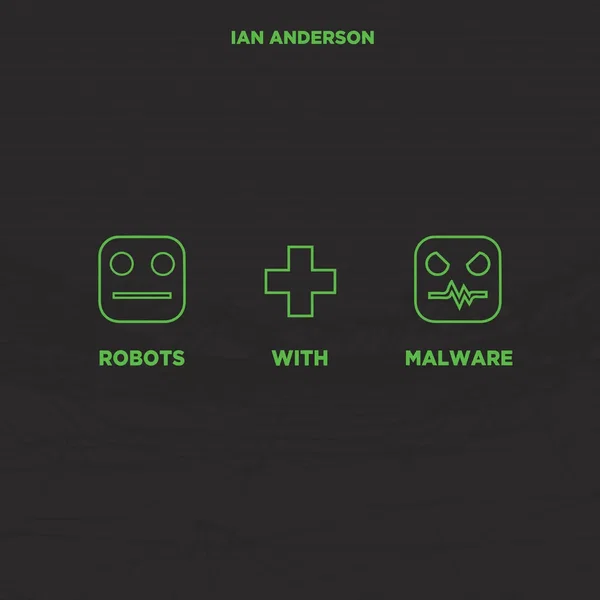 Robots With Malware