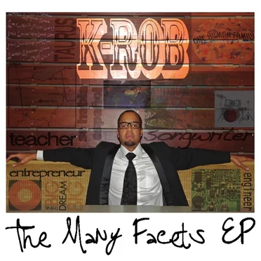 The Many Facets EP by K-ROB - album cover