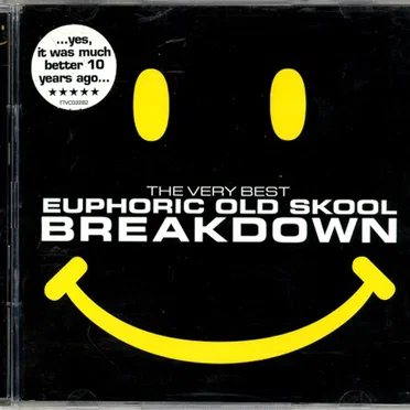 Breakdown: The Very Best Euphoric Old Skool by Various Artists - album cover