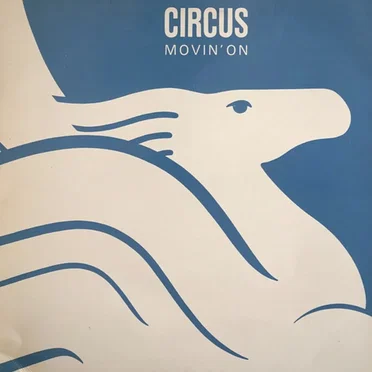 Movin’ On by Circus - album cover