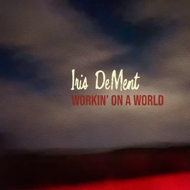 Workin’ on a World