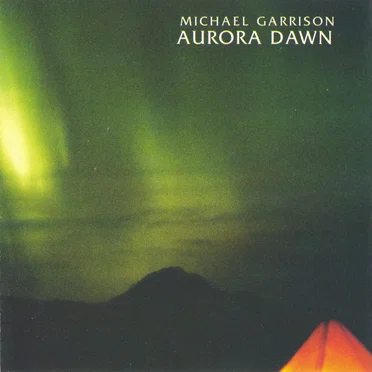 Aurora Dawn by Michael Garrison - album cover