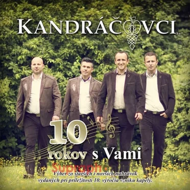 10 rokov s Vami by Kandráčovci - album cover