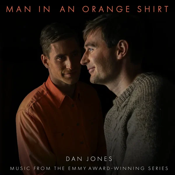 Man in an Orange Shirt: Music From the Emmy Award-Winning Series