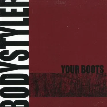 Your Boots by Bodystyler - album cover