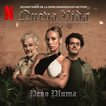 Nueva vida (Bandidos version)