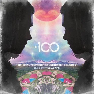 The 100: Original Television Soundtrack - Season 6