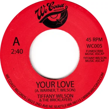 Your Love by Tiffany Wilson & The Bricklayers - album cover