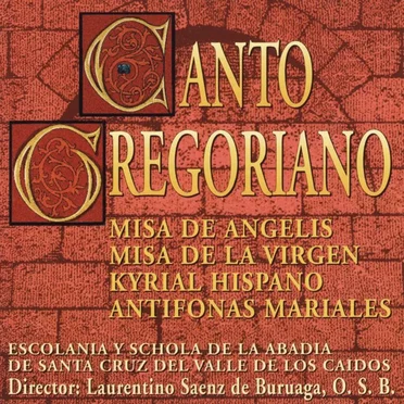 Canto gregoriano by Escolanía y Schola de la Abadía de Santa Cruz del Valle de los Caídos - album cover
